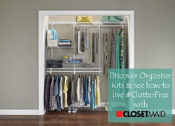 Discover Organiser Kits & Live Clutter Free With ClosetMaid